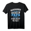 Busfahrer Geschenk Papa Arbeit Ehre Unbezahlbar Spruch - Fun T-Shirt für Berufskraftfahrer, Väter, Opa & Busfans