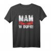Mam To W Dupie Lustiges polnisches Slogan T-Shirt mit Flagge – Geschenk für Polen-Fans und Stolzträger
