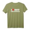 I Love Hot Grannies T-Shirt – Lustiges GILF Oma Shirt für Herren, Sexy & Humorvoll