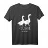 Gussi Ga Ga Ga Gussi Gang Funny Goose Meme T-Shirt - Lustiges Parodie Tier Motiv für Humor- und Meme-Fans