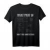 What Part Of Don't You Understand Lustiges Coding T-Shirt für Programmierer, Nerds & Entwickler - Witziges Tech-Humor-Shirt