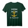 Moin Moin ihr Spacken - Lustiges Norddeutschland Shirt für Fans und Heimatverbundene, Geschenkidee für Nordlichter