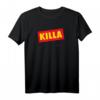 Killa Shirt - Lustiges Parodie Logo für Party, Nachtleben & Fitness | Junggesellenabschied & Flirt-Outfit
