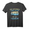 Das Altersheim Kann Warten Ich Geh Campen! - Lustiges Camping T-Shirt für Camper, Outdoor-Fans und Campingliebhaber
