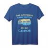 Das Altersheim Kann Warten Ich Geh Campen! - Lustiges Camping T-Shirt für Camper, Outdoor-Fans und Campingliebhaber