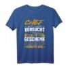 Lustiges Chef T-Shirt für Abschied, Geburtstag & Jubiläum - Humorvolles Geschenk für den besten Chef, Teamleiter oder CEO
