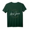 Believe in the Lord Jesus - Christliches Jesus T-Shirt für Christen und Gläubige zum Ausdruck des Glaubens im Gottesdienst