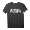 Berlin Kreuzberg College Schrift T-Shirt – Souvenir & Geschenk für Berliner, Kreuzberg-Liebhaber & Berlin Fans
