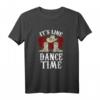 It's Line Dance Time Lustiges Western Country T-Shirt – Perfektes Geschenk für Line Dancer, Tanzgruppen & Western Fans