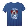 It's Line Dance Time Lustiges Western Country T-Shirt – Perfektes Geschenk für Line Dancer, Tanzgruppen & Western Fans