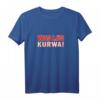 Lustiges Was Los Kurwa T-Shirt - Geschenk für Stolze Polen Fan mit Kurwa Motiv, Ideal für Heimatverbundenheit und Humor
