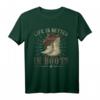 Life Is Better In Boots Cowboy Hut Stiefel Country Line Dance T-Shirt - Perfekt für Country- und Line Dance Fans