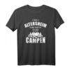 Camping Das Altersheim kann warten ich geh campen T-Shirt – Lustiges Rentner Camping Spruch für Natur- und Abenteuerliebhaber