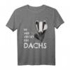 Dachs Kostüm Kinder & Erwachsene - Lustiges Dachs T-Shirt mit Spruch für Karneval, Fasching, Halloween, Weihnachten & Geburtstag