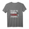 Lustiges Dart Zielen Werfen Fluchen Nochmal T-Shirt – Perfekt für Dart Liebhaber, Turniere & Teammitglieder