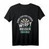 Einer Von Uns Beiden Wirft Besser Als Du - Lustiges Dart T-Shirt für Hobby Dartspieler & Dartfans als Geschenkidee