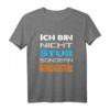 Ich Bin Nicht Stur Sondern Meinungsstabil Lustiges Spruch T-Shirt - Witziges Statement für Herren, Damen, Jugendliche & Teenager