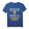 Da mir keiner das Wasser reichen kann reicht mir das Bier T-Shirt – Lustiges Bier Spruch-Shirt für Vatertag, Party & Bierliebhaber