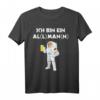 Ich bin ein Allmann Alman Deutscher Meme T-Shirt – Lustiges deutsches Wortspiel für Ironie und Stereotypen, Perfekt für deutsche Humorliebhaber