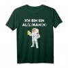 Ich bin ein Allmann Alman Deutscher Meme T-Shirt – Lustiges deutsches Wortspiel für Ironie und Stereotypen, Perfekt für deutsche Humorliebhaber