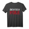 Deutsch Pole T-Shirt für Polen-Liebhaber - Lustiges Design für Deutsche mit polnischer Herkunft & als Geschenkidee