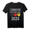 I SURVIVED TOILET PAPER PANIC 2020 T-Shirt – Sarkastisches Geschenk für Pandemie-Überlebende mit schwarzem Humor