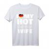 I Love My Hot German Wife T-Shirt – Stolz, Liebe & Humor für deutsche Ehefrauen, perfekt für Partys & Dates