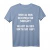 Pro Demokratie Anti Diktatur Spruch Deutschland Politik T-Shirt – Unterstütze Demokratie & Gegen Diktatur bei Wahlen und in der Freizeit