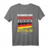 Brauche keine Therapie, ich fahre nur nach Deutschland T-Shirt - Lustiges Outfit für Deutschland-Liebhaber und Urlaubsreisende