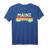Mein Mainz Skyline Deutschland Heimat Stadt Souvenir T-Shirt - Stolzes Mainz T-Shirt als Geschenk zum Geburtstag, Weihnachten oder für den Urlaub