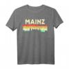 Mein Mainz Skyline Deutschland Heimat Stadt Souvenir T-Shirt - Stolzes Mainz T-Shirt als Geschenk zum Geburtstag, Weihnachten oder für den Urlaub