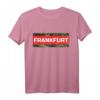 Frankfurt am Main Deutschland Touristen T-Shirt – Perfektes Souvenir & Geschenk für Frankfurt-Besucher und Fans
