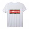 Frankfurt am Main Deutschland Touristen T-Shirt – Perfektes Souvenir & Geschenk für Frankfurt-Besucher und Fans