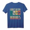I Don't Eat My Homies - Veganes Vegetarisches T-Shirt für Tier- und Umweltschützer
