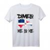 Dimelo Ke Lo Ke Dominikanische Republik Shirt für Herren, Damen & Kinder - Lustiges Geschenk mit Flagge und Stolz