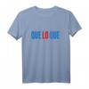 Que Lo Que Dominican Republic T-Shirt - Landestypisches Karibik T-Shirt für Fans und Reisende