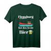 Flensburg hat das beste Bier T-Shirt – Perfektes Souvenir für Bierliebhaber, Touristen & Einheimische
