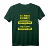 Dortmund Fan T-Shirt - Sei Immer Dortmund Fan Spruch, Perfektes Support-Shirt für Ultras, Fans & Geschenkideen für Fußballbegeisterte