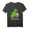 Lustiges The Last One Shirt – Drache frisst das letzte Einhorn, satirisches Märchen T-Shirt für Fans, Partner & Freunde, Weihnachtsgeschenk