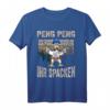 Moinsen Moin Peng Peng ihr Spacken Moin Moin Möwe - Lustiges Norddeutschland Begrüßungs-T-Shirt für Heimatliebhaber