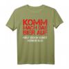 KOMM MACH DAS BIER AUF I Hält doch sonst keiner aus - Lustiges Bier T-Shirt für Bierliebhaber, Geburtstage & Feste
