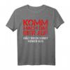 KOMM MACH DAS BIER AUF I Hält doch sonst keiner aus - Lustiges Bier T-Shirt für Bierliebhaber, Geburtstage & Feste