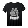 Lustiges Karneval Fasching Kostüm T-Shirt mit Spruch - Unkompliziertes, witziges Outfit für Junggesellenabschied, Party und Umzug