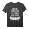 Lustiges Karneval Fasching Kostüm T-Shirt mit Spruch - Unkompliziertes, witziges Outfit für Junggesellenabschied, Party und Umzug