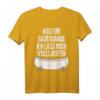 Lustiges Karneval Fasching Kostüm T-Shirt mit Spruch - Unkompliziertes, witziges Outfit für Junggesellenabschied, Party und Umzug