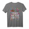 Lustiges Karneval T-Shirt mit Spruch 'Früher war mehr Konfetti' – Unkompliziertes Fasching Kostüm für Männer, Frauen, Kinder & Junggesellenabschied