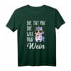Lustiges Weinliebhaber Einhorn T-Shirt mit Spruch - Perfekt für Weinfeste, Weinabende & als Geschenk für Wein- und Einhorn-Fans