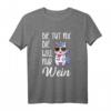 Lustiges Weinliebhaber Einhorn T-Shirt mit Spruch - Perfekt für Weinfeste, Weinabende & als Geschenk für Wein- und Einhorn-Fans