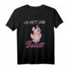 Zu fett für Ballett - Lustiges Einhorn Fett weg T-Shirt für Ballett- und Einhornliebhaber mit Humor