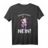 Bevor Du Fragst Nein Einhorn Lustiges Spruch Statement T-Shirt – Witziges Geschenk für Kollegen, Freunde & Humorliebhaber